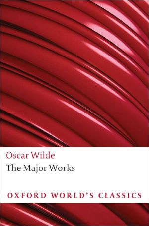 [Oxford World's Classics 189] • The Major Works · Including The Portrait of Dorian Gray